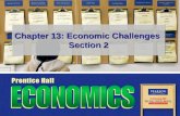 Chapter 13: Economic Challenges Section 2. Copyright © Pearson Education, Inc.Slide 2 Chapter 13, Section 2 Objectives 1.Explain the effects of rising.