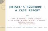 GRISEL’S SYNDROME : A CASE REPORT PED23 I.OMRI, N.BOUCHNAK, L.LAHMAR, H.LOUATI, L. BEN HASSINE, W.DOUIRA, I.BRINI*, I.BELLAGHA Radiology Department *Pediatric.