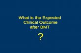 What is the Expected Clinical Outcome after BMT ?.