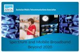 Spectrum and Mobile Broadband Beyond 2020. Mobile Evolution in Australia 30 25 20 15 10 3G CDMA GSM AMPS First fully automatic mobile system Australian.