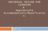 UNIVERSAL DESIGN FOR LEARNING & Appropriate Accommodations/Modification: EDSP 433.