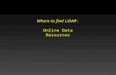 Where to find LiDAR: Online Data Resources.