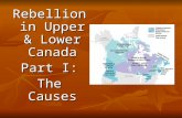 Rebellion in Upper & Lower Canada Part I: The Causes.