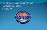Wolfpack Advocacy Hour January 17, 2012 Grade 9 Objective: Students will 1. Understand the concept of online ethics as it applies to four key areas 2.