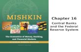 Chapter 16 Central Banks and the Federal Reserve System.