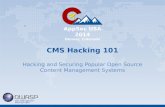 AppSec USA 2014 Denver, Colorado CMS Hacking 101 Hacking and Securing Popular Open Source Content Management Systems.