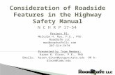 N C H R P 17-54 Project PI: Malcolm H. Ray, P.E., PhD RoadSafe LLC mac@roadsafellc.com 207-514-5474 Presented by Team Member: Karen K. Dixon, P.E., PhD.