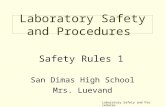 Laboratory Safety and Procedures San Dimas High School Mrs. Luevand Safety Rules 1.