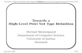 Towards a High-Level Petri Net Type DefinitionWorkshop on Interchange Formats for Petri Nets 1/18 June 26, 2004 Towards a High-Level Petri Net Type Definition.