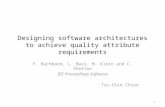 Designing software architectures to achieve quality attribute requirements F. Bachmann, L. Bass, M. Klein and C. Shelton IEE Proceedings Software Tzu-Chin.