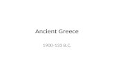 Ancient Greece 1900-133 B.C.. Early Civilizations in Greece 4.1.