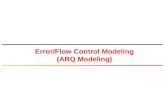 Error/Flow Control Modeling (ARQ Modeling). Modeling of Go Back N.