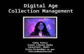 Digital Age Collection Management Kathy Parker School Library Media Consultant, NCDPI Kathy.Parker@dpi.nc.gov Twitter@kparkerslmc.