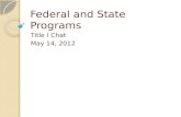 Federal and State Programs Title I Chat May 14, 2012.