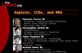Heartbeat – Feb 2002 Aspirin, ICDs, and MRA Valentin Fuster MD Director, Cardiovascular Institute Mount Sinai Medical Center New York, New York Christopher.