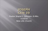 Pastor Shane L. Johnson, D.Min. 7/18/10 New Life Church.