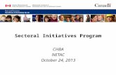 Sectoral Initiatives Program CHBANETAC October 24, 2013.