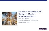 Implementation of Supply Chain Management Rachel Butler Environmental Manager Finnforest UK.