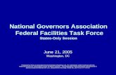 National Governors Association Federal Facilities Task Force States-Only Session June 21, 2005 Washington, DC Prepared by Ross & Associates Environmental.
