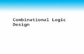 Combinational Logic Design. 2 Combinational Circuits A combinational logic circuit has: ♦ A set of m Boolean inputs, ♦ A set of n Boolean outputs ♦ n.