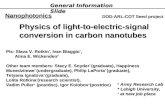 Physics of light-to-electric-signal conversion in carbon nanotubes PIs: Slava V. Rotkin *, Ivan Biaggio *, Alma E. Wickenden # Alma E. Wickenden # Other.