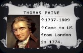 THOMAS PAINE  1737-1809  Came to US from London in 1774.