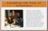 Expanding the Role of Volunteers “Elinor is an extraordinary volunteer who has been an invaluable resource in my ESL class at Dr. King School. The class.