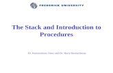 The Stack and Introduction to Procedures Dr. Konstantinos Tatas and Dr. Haris Haralambous.