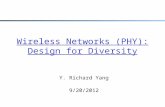 Wireless Networks (PHY): Design for Diversity Y. Richard Yang 9/20/2012.