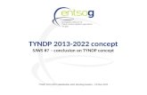 TYNDP 2013-2022 concept SJWS #7 – conclusion on TYNDP concept TYNDP 2013-2022 Stakeholder Joint Working Session – 29 May 2012.