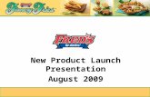 New Product Launch Presentation August 2009 New Product Launch Presentation August 2009