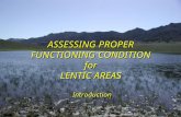 1 1 ASSESSING PROPER FUNCTIONING CONDITION for LENTIC AREAS Introduction.