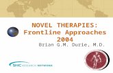 NOVEL THERAPIES: Frontline Approaches 2004 Brian G.M. Durie, M.D.