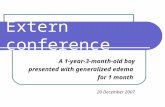 Extern conference A 1-year-3-month-old boy presented with generalized edema for 1 month 20 December 2007.