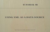 New Perspectives on XML, 2nd Edition Tutorial 9B1 USING XML AS A DATA SOURCE TUTORIAL 9B.