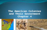 Influences on American Colonial Government Lesson 1 Essential Questions: How does geography influence the development of communities? Why do people create,