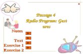 Passage 4 Radio Program: Gestures 1 Notes Notes Text Text Exercise 1 Exercise 2.