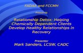 FADAA and FCCMH Presents Relationship Detox: Helping Chemically Dependent Clients Develop Healthy Relationships in Recovery Presenter Mark Sanders, LCSW,