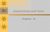 Government and Taxes Chapter 14. Funding Government Programs Citizens of the United States authorize the government, through the Constitution and elected.