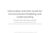 Information Scientist needs for Environmental Modeling and Understanding Virach Sornlertlamvanich virach.sornlertlamvanich@nectec.or.th National Electronics.