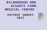 BILBOROUGH AND ASSARTS FARM MEDICAL CENTRE PATIENT SURVEY 2013.