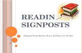 R EADING SIGNPOSTS Adapted from Kylene Beers & Robert E. Probst.