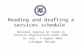 Reading and drafting a services schedule National Seminar on Trade in Services Negotiations under SADC 31 July – 1 August 2012 Lilongwe, Malawi.