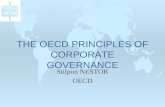 THE OECD PRINCIPLES OF CORPORATE GOVERNANCE Stilpon NESTOR OECD.