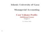6-1 Islamic University of Gaza Managerial Accounting Cost Volume Profit: Additional Issues Chapter 2 Dr. Hisham Madi.
