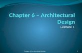 Lecture 1 Chapter 6 Architectural design1. Topics covered Architectural design decisions Architectural views Architectural patterns Application architectures.