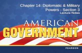 Chapter 14: Diplomatic & Military Powers - Section 3.
