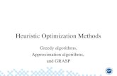 Heuristic Optimization Methods Greedy algorithms, Approximation algorithms, and GRASP.