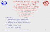 Oct 30, 2003PFIS - Student Wkshop1 The Prime Focus Imaging Spectrograph – Old Challenges and New Ones K. Nordsieck, Principal Investigator Jeff Percival,