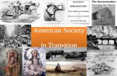 American Society in Transition. Copy the following EQ on page 2: What economic, social, and political changes did urbanization bring to American cities?